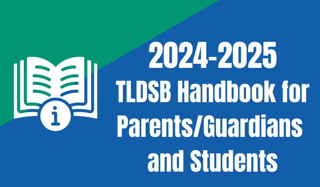 2024-2025 TLDSB Handbook for Parents/Guardians and Students